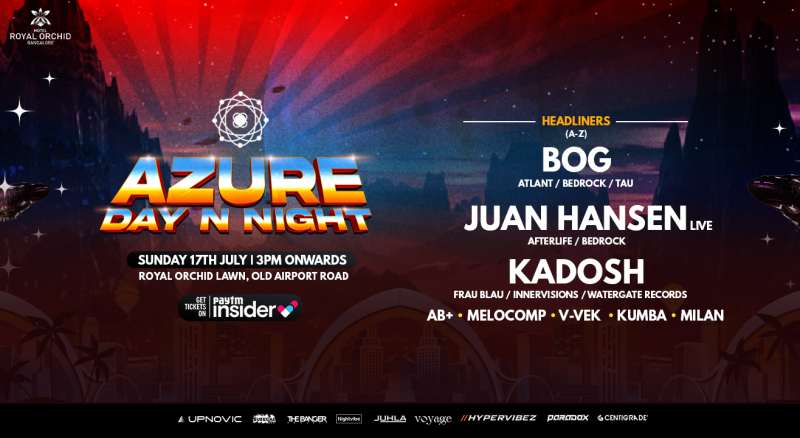 Azure Presents 'Day N Night' Ft BOg / Juan Hansen / Kadosh & More
