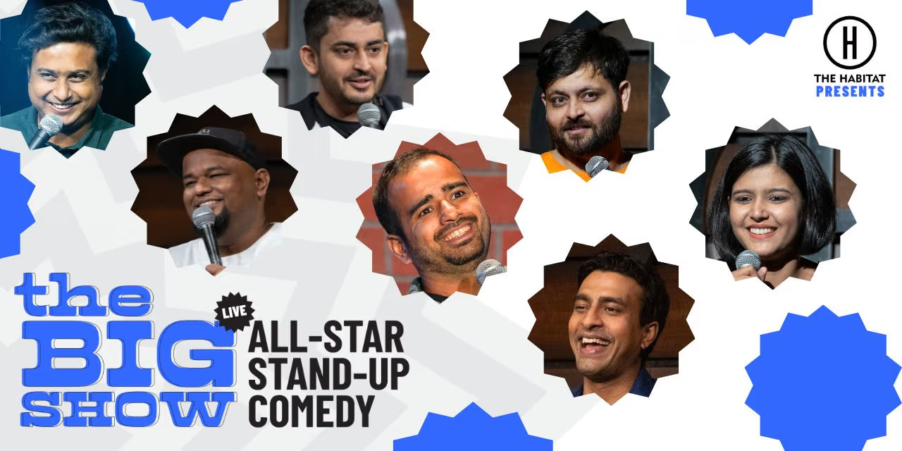 Big Show: All Star Standup Comedy 23rd Feb Andrews   Comedy | English, Hindi | 16yrs + | 2hrs