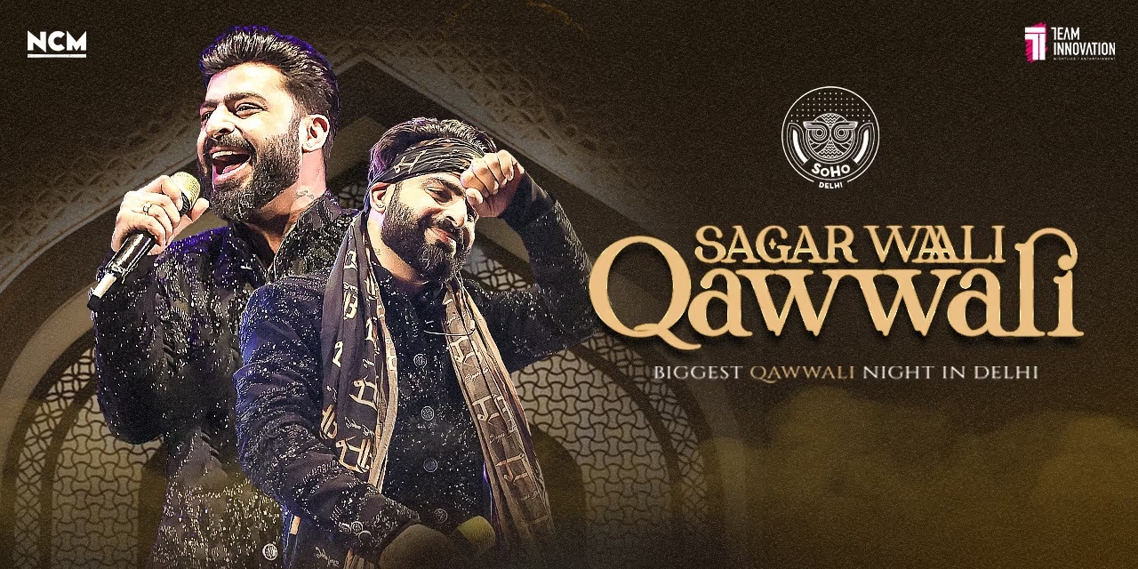 Sagar Waali Qawwali - Live At SoHo Delhi