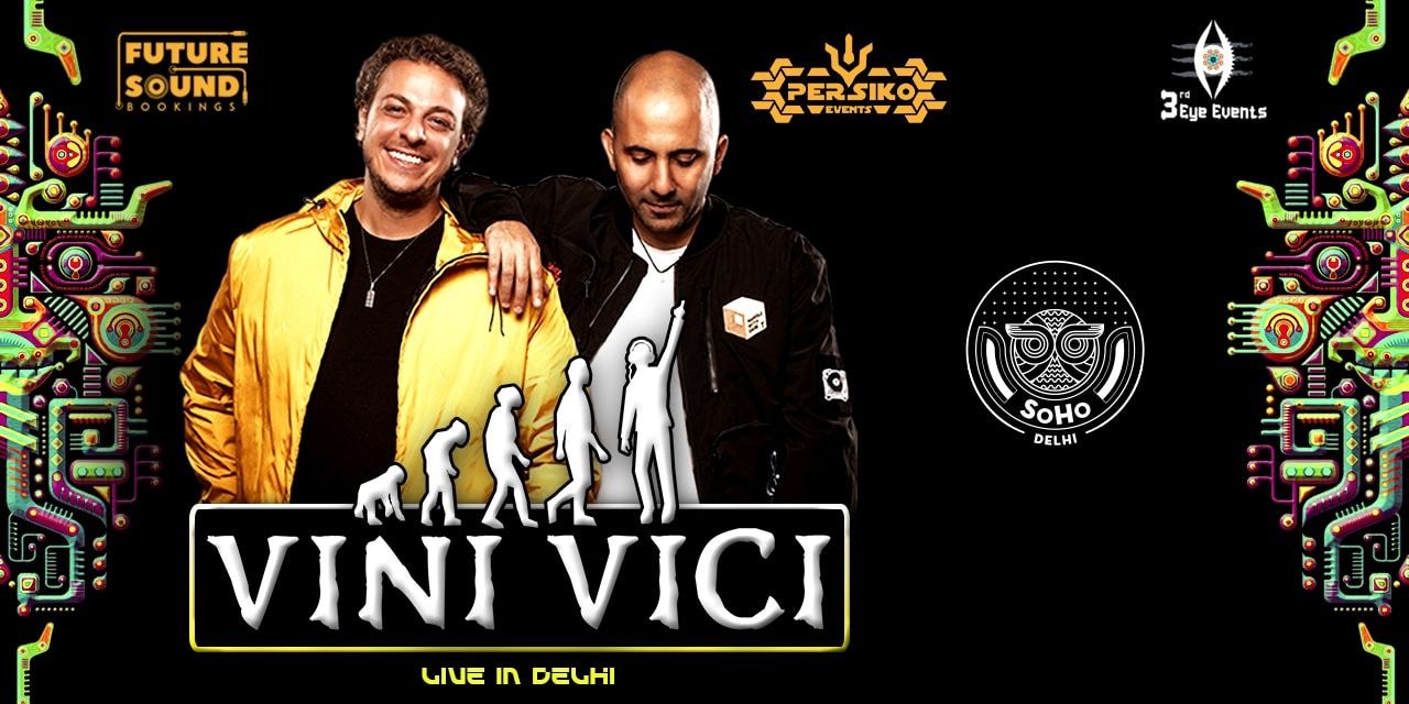 VINI VICI LIVE AT SOHO CLUB DELHI ON 17TH NOV '22